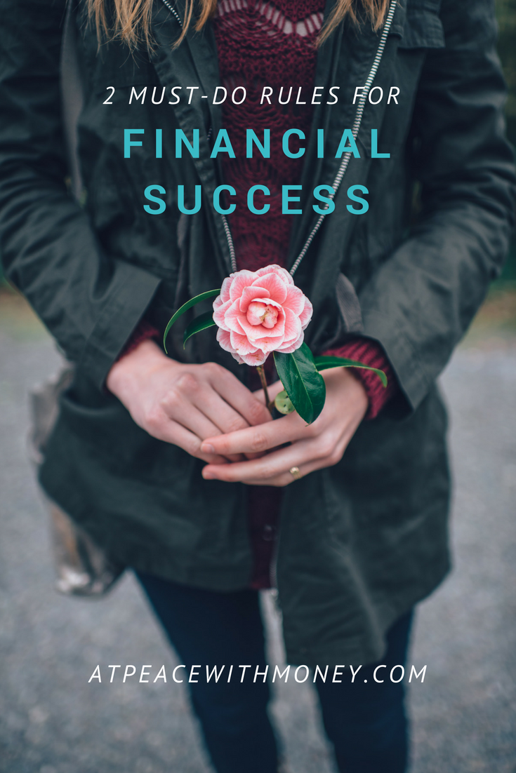2 Rules for Financial Success
