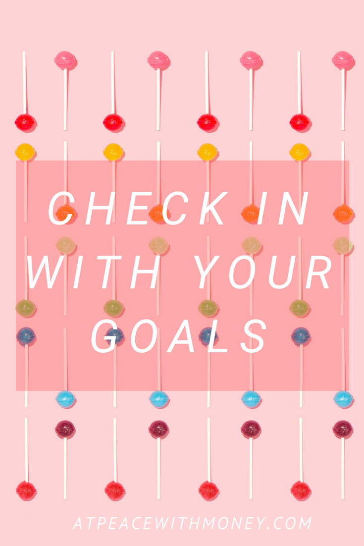 Check In With Your Goals: At Peace With Money