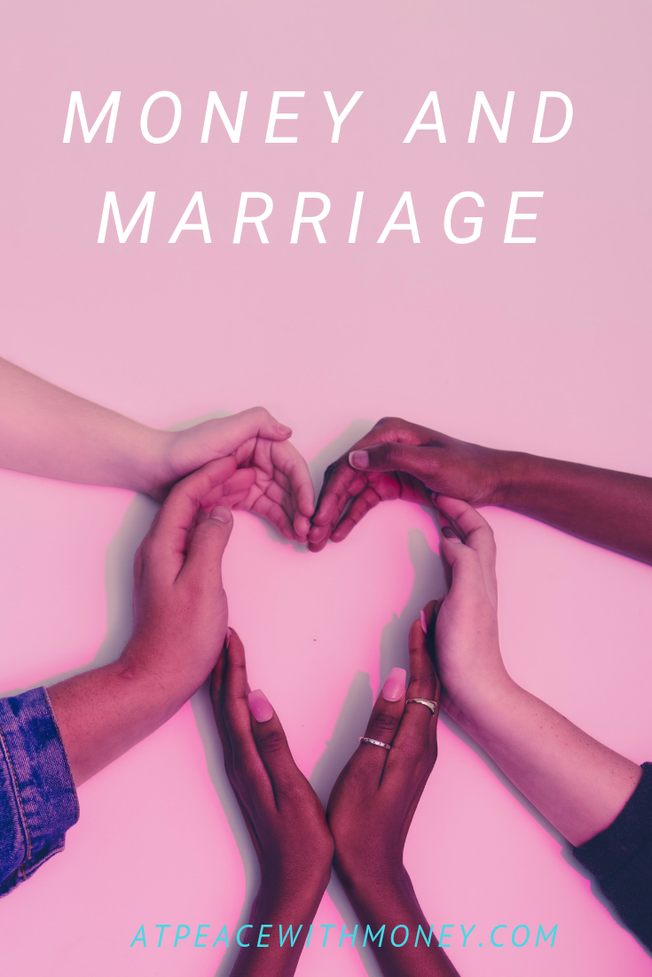 Money and Marriage: At Peace With Money