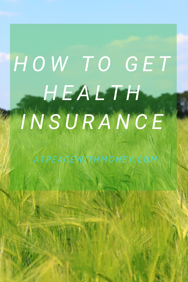 How To Get Health Insurance As A Solopreneur: At Peace With Money