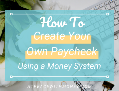 How to Create Your Own Paycheck Using a Money System
