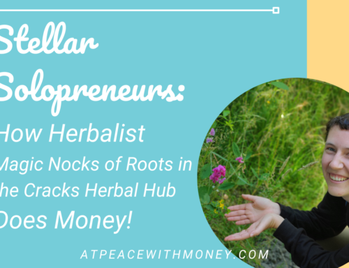 Stellar Solopreneurs: How an Herbalist Does Money